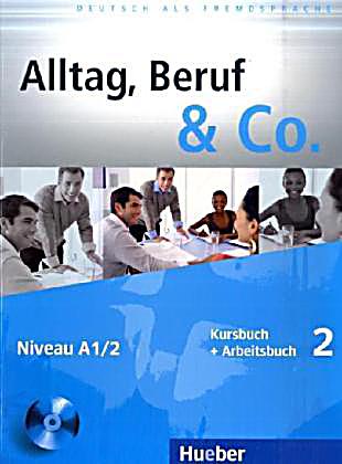  - alltag-beruf-co-bd-2-kursbuch-arbeitsbuch-m-audio-cd-072441299
