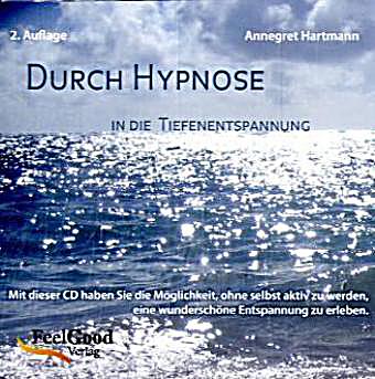  - durch-hypnose-in-die-tiefenentspannung-1-audio-cd-072202474
